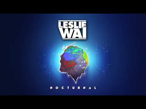 Leslie Wai - Nocturnal (Official Audio)