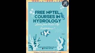 Free NPTEL HydrologyCourses by IITs&IISc: Learn Water Resources, Groundwater & Remote Sensing Topics
