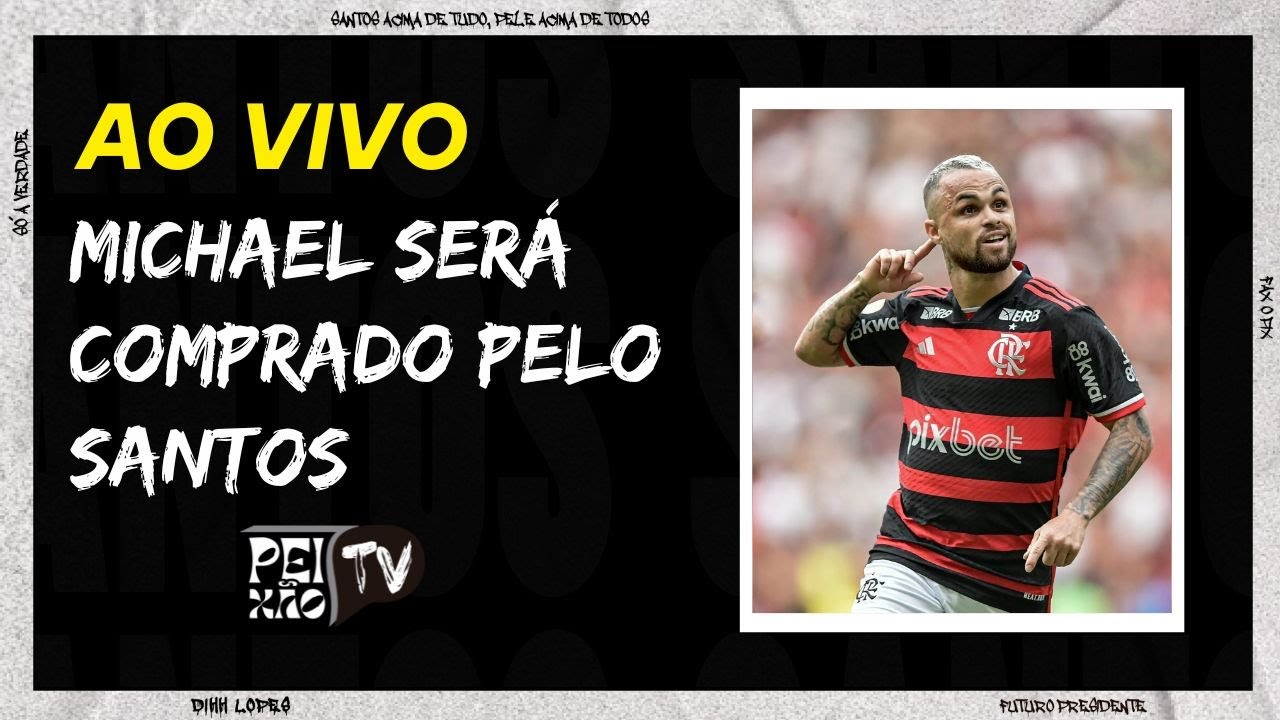 SANTOS RECEBE PROPOSTA DE COMPRA/ ESCALAÇÃO/ MICHAEL E  GABRIEL MENINO