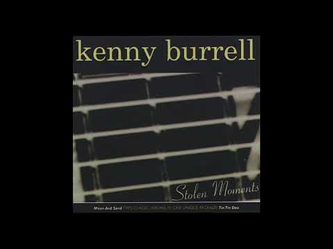 Kenny Burrell Stolen Moments
