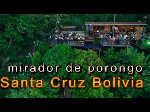 El mirador-Porongo-Santa Cruz-Bolivia