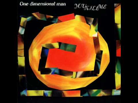 One Dimensional Man - 12 - You Kill Me