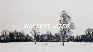 Silverhearted Music Video