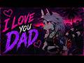 Loona I Love You Dad Helluva Boss Song