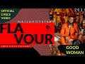 Flavour Good Woman Official 2021 Lyrics Video Naijahotstars