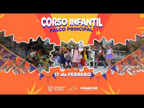 CORSO INFANTIL - CARNAVAL DE SAN PEDRO