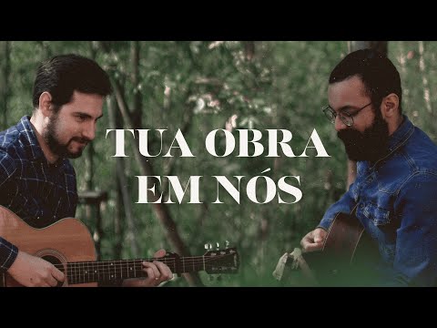 Tua Obra Em Nós video
