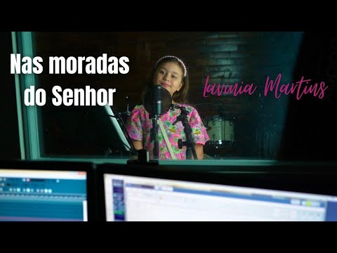 Nas moradas do Senhor (Hino 394 - hinário CCB) - Lavínia Martins