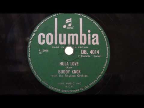 Buddy Knox: Hula love.  (1957).