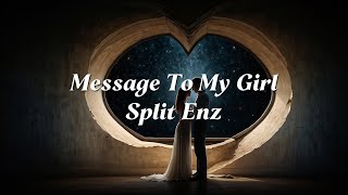 Split Enz - Message To My Girl (Lyrics)