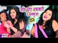 #2018 Baby Kajal का सबसे धासु वीडियो (ABHI JANI DHARI AKWARI) NEW BHOJPURI
