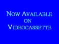 Now Available On Videocassette