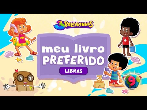 Meu Livro Preferido em Libras | 3 Palavrinhas | Volume 9 | OFICIAL (Desenho Infantil)