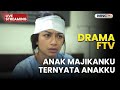ANAK MAJIKANKU TERNYATA ANAKKU LIVE DRAMA FTV 21 NOVEMBER 2025