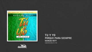 Porque para siempre - Marcos Witt