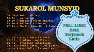 Download lagu SUKAROL MUNSYID FULL ALBUM FULL LIRIK ARAB DAN ARTINYA mp3