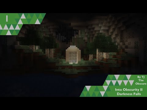 Into Obscurity 2 - Darkness Falls by TJtheObscure ~ Part 1 ~ Stream [5/6/19]