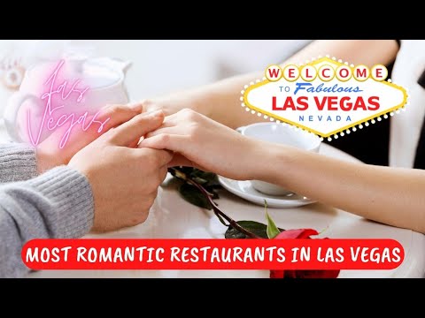 , title : 'Most Romantic Restaurants in Las Vegas | Las Vegas 2022'