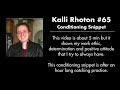 Kalli Conditioning Video