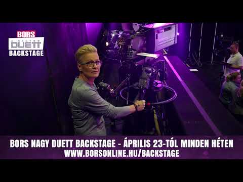 Bors Nagy Duett Backstage! Élő chat és forró sztorik a NagyDuett fellépőiről!