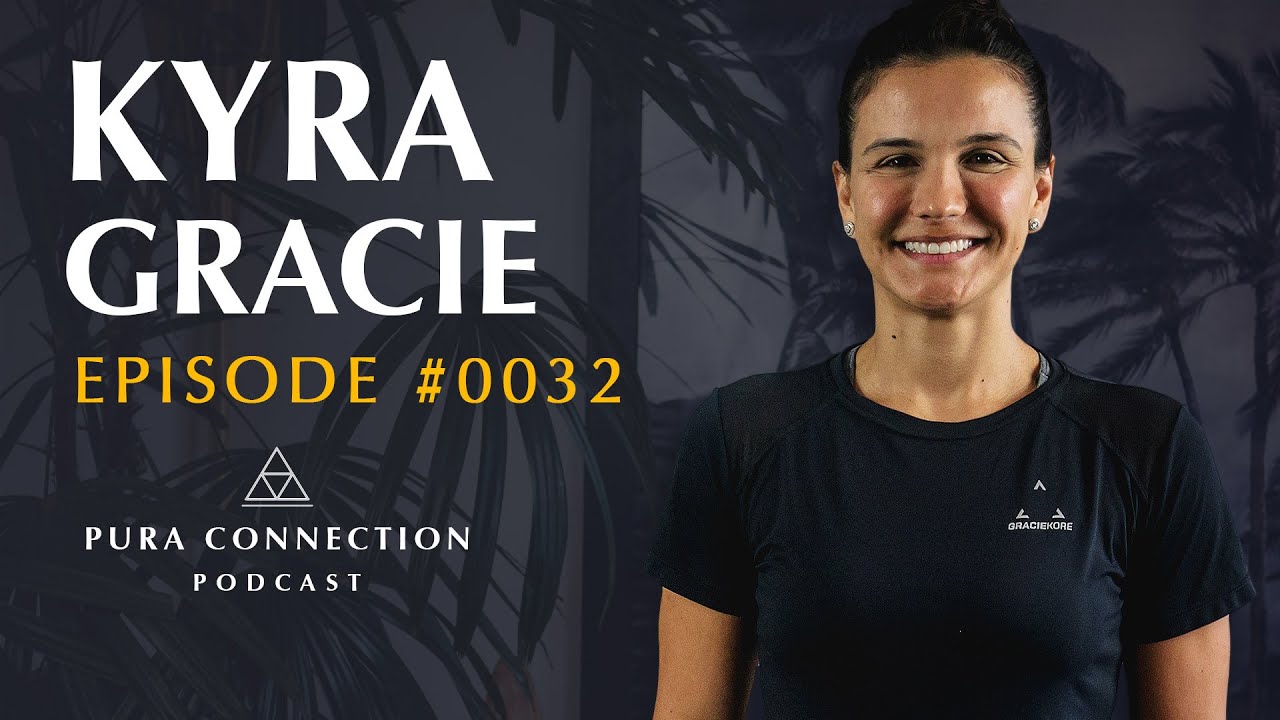 KYRA GRACIE - PURA CONNECTION #0032