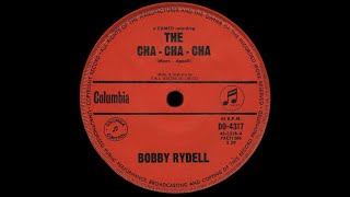Bobby Rydell - The Cha-Cha-Cha (Stereo)