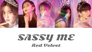 RED VELVET- SASSY ME (멋있게) COLOR CODED LYRICS (HAN|ROM|ENG)