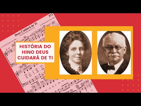 HISTÓRIA DO HINO 373 - DEUS CUIDARÁ DE TI