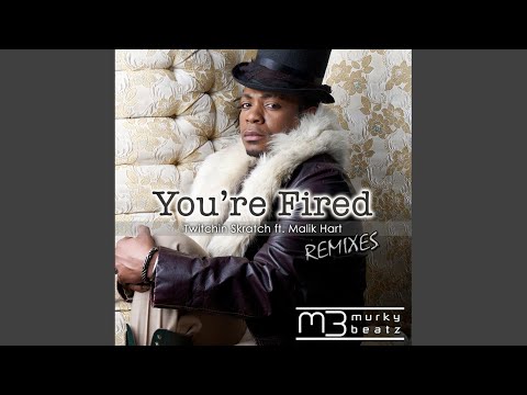 You're Fired (Brian Boncher B Side Mix)
