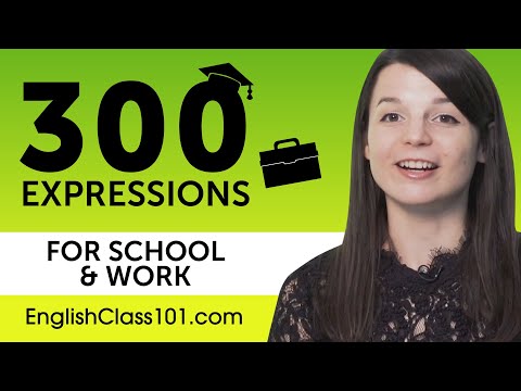 300 School & Work Expressions for English Beginners
