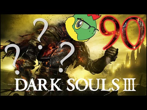 Hot! Hot! It Burns! - Dark Souls 3 Blind Run - Pt. 90