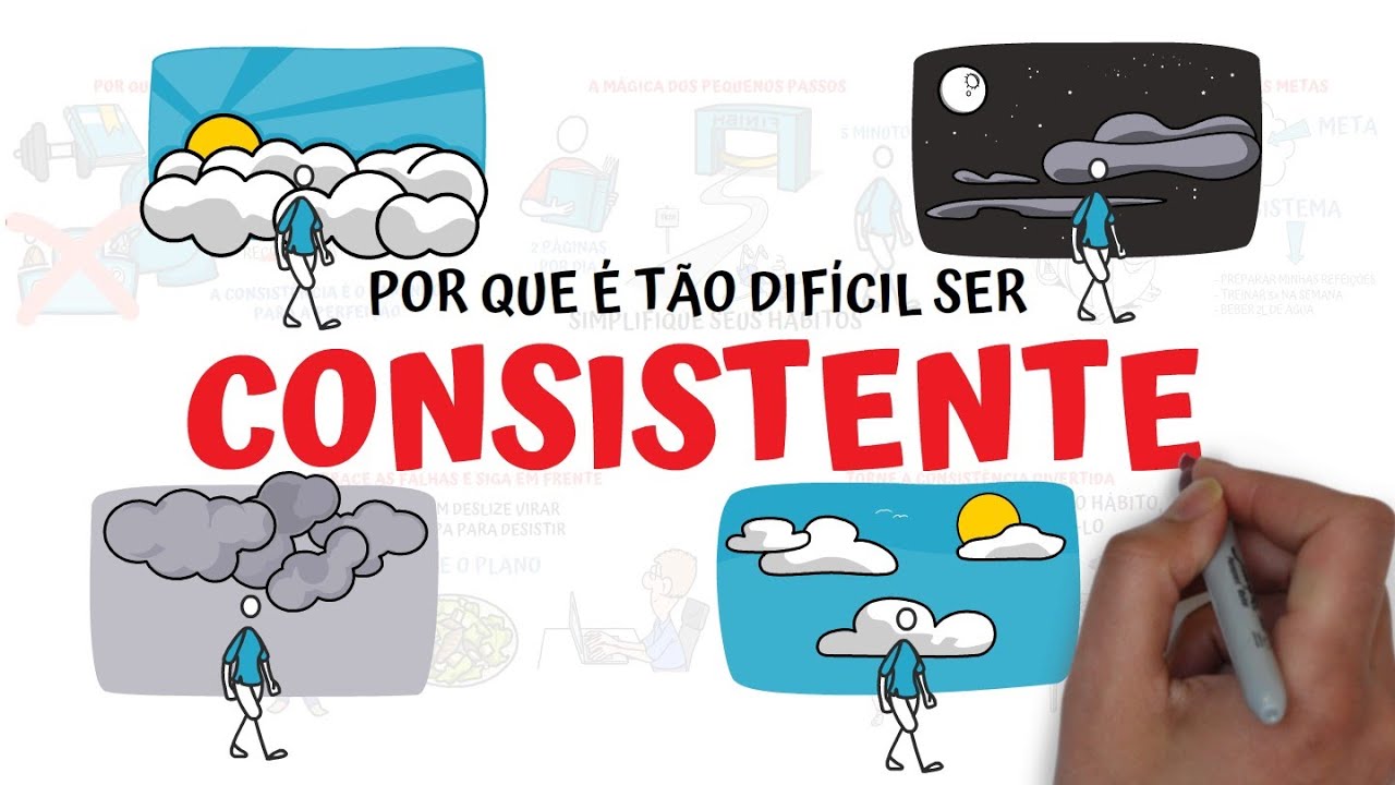 Por que é tão difícil ser CONSISTENTE | SejaUmaPessoaMelhor