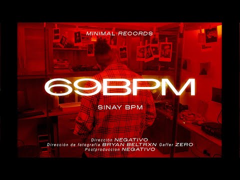 SINAY BPM - 69BPM (Video Oficial)