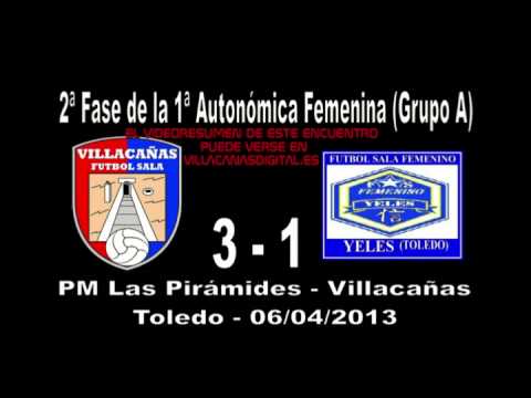 Barmovi Fútbol Sala Femenino Villacañas-Yeles FS 3-1 1ª Autonómica