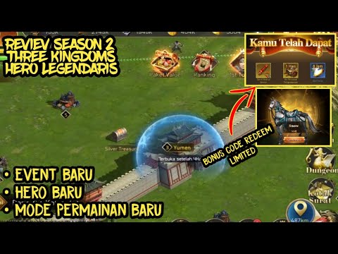 BAHAS TUNTAS REVIEW SEASON 2 THREE KINGDOMS HERO LEGENDARIS | BONUS CODE REDEEM LIMITED TERBARU