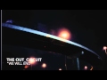 The Out_Circuit : "We Will End"
