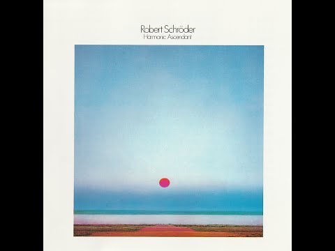 Robert Schröder - Harmonic Ascendant (1979)
