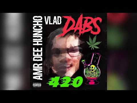 AMR Dee Huncho - DABS ft. Vlad [leaked]