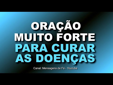 ORAÇÃO PARA CURA DE DOENÇAS FISICAS E ESPIRITUAIS