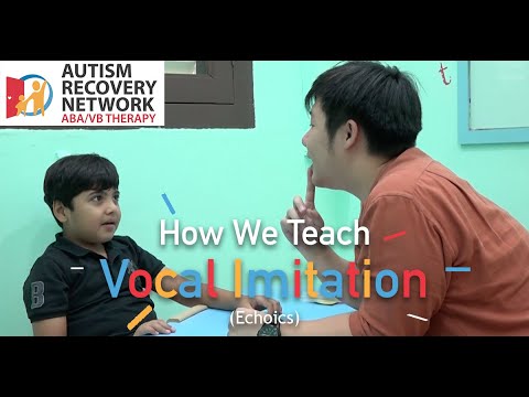 How We Teach Vocal Imitation (Echoics)