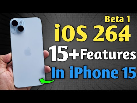iOS 26.4 Beta 1 Released - What's New in iPhone 15