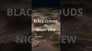 Black Clouds in night (View from Flight Window)
