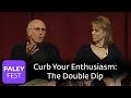 Curb Your Enthusiasm - Larry David on the Double Dip (Paley Center)