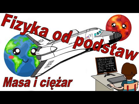 Czym się różni Masa i Ciężar Fizyka od podstaw dla każdego!