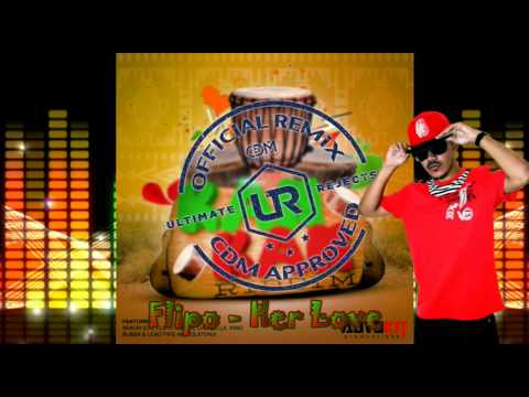 Flipo - Her Love [Ultimate Rejects Remix] @ultimaterejects @Flipo1