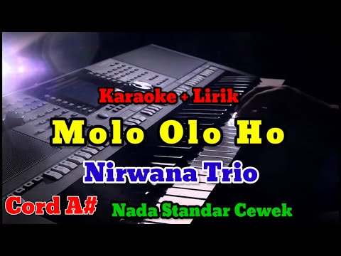 KARAOKE Molo Olo Ho || NADA STANDART CEWEK - A# = DO