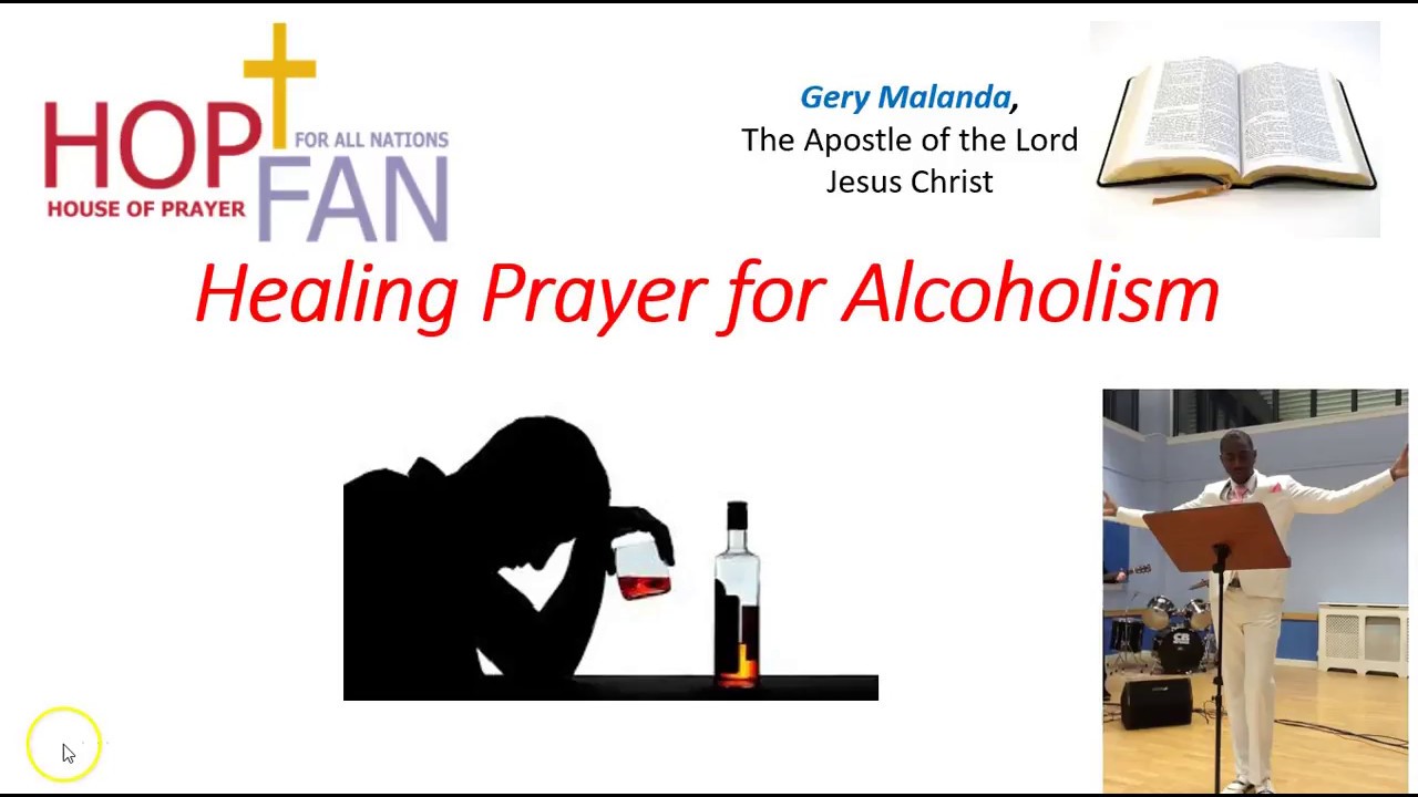 Healing Prayer For Alcoholism