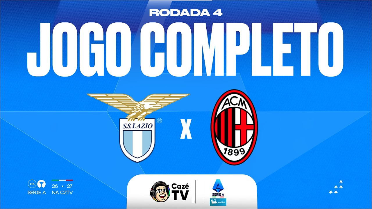 JOGO COMPLETO: LAZIO X MILAN | SÉRIE A ITALIANA 26/27 | 4ª RODADA