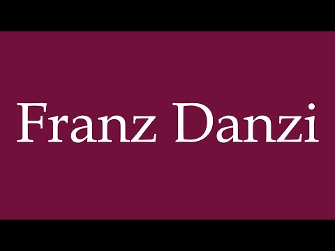 How to Pronounce ''Franz Danzi'' Correctly in German