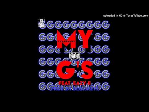 My G's - J Carraway feat. Eazy-E prod.Dlo88keys